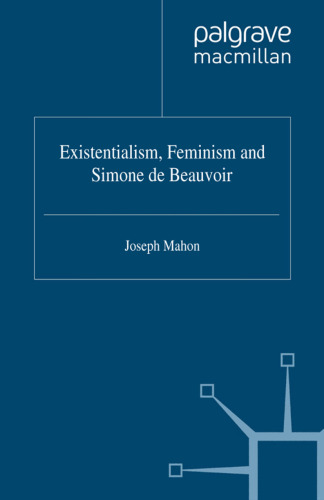 Existentialism, Feminism and Simone de Beauvoir