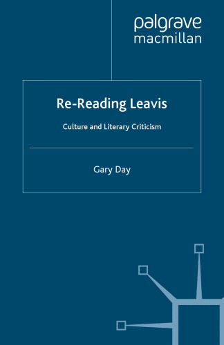 Re-Reading Leavis: Culture and Literary Criticism