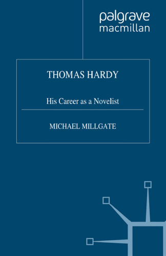 Thomas Hardy: His Career as a Novelist