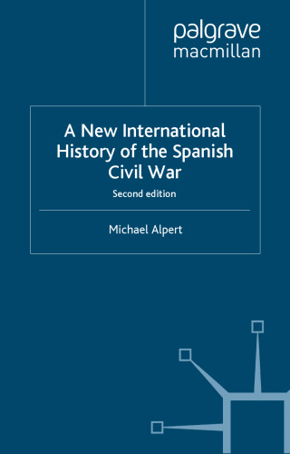 A New International History of the Spanish Civil War