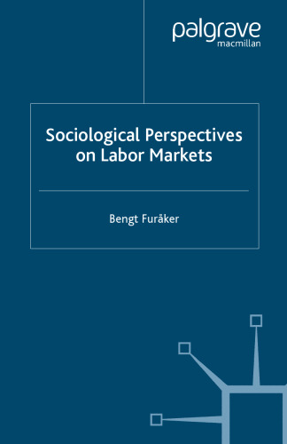 Sociological Perspectives on Labor Markets