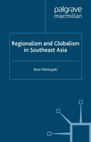 Regionalism and Globalism in Southeast Asia