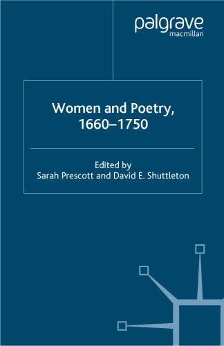 Women and Poetry, 1660–1750