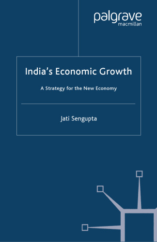 India’s Economic Growth: A Strategy for the New Economy