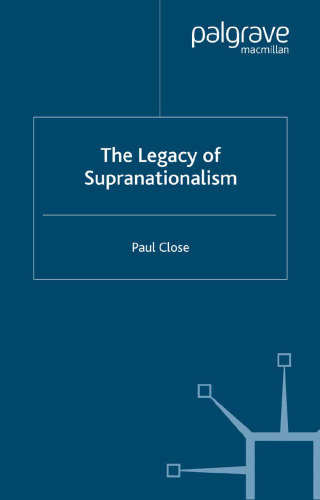 The Legacy of Supranationalism