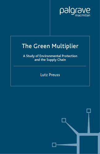 The Green Multiplier: A Study of Environmental Protection and the Supply Chain