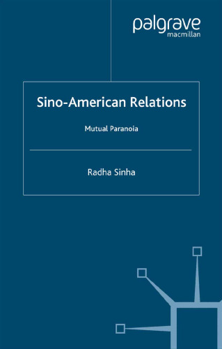 Sino-American Relations: Mutual Paranoia