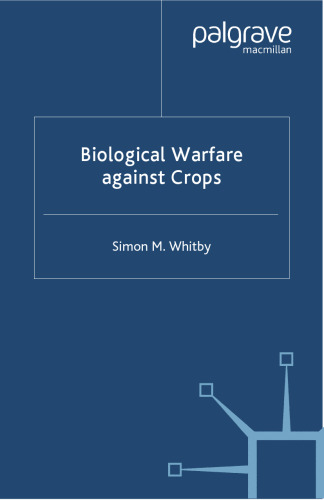 Biological Warfare Against Crops