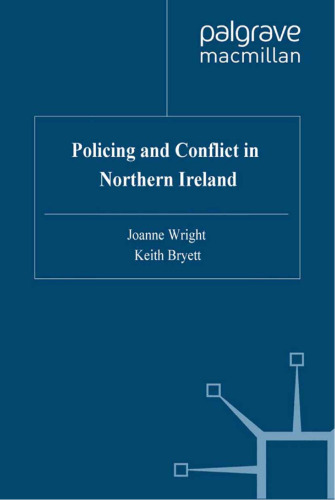 Policing and Conflict in Northern Ireland