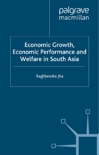 Economic Growth, Economic Performance and Welfare in South Asia