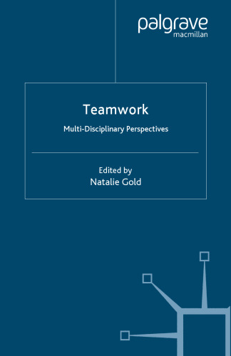 Teamwork: Multi-Disciplinary Perspectives