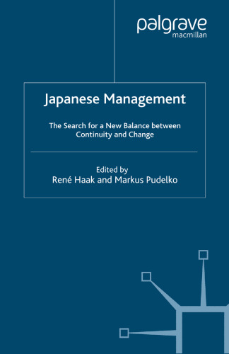 Japanese Management: The Search for a New Balance between Continuity and Change