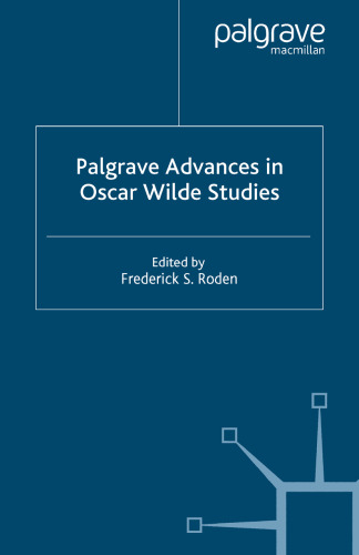 Palgrave Advances in Oscar Wilde Studies