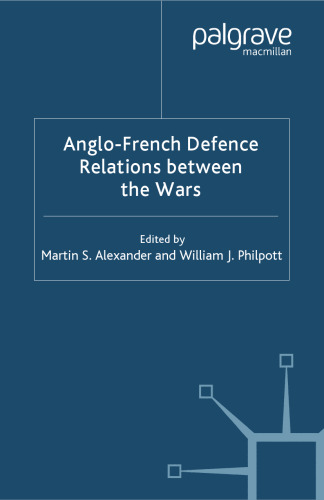 Anglo-French Defence Relations between the Wars