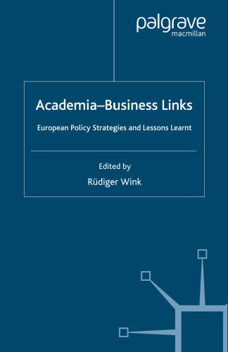 Academia-Business Links: European Policy Strategies and Lessons Learnt