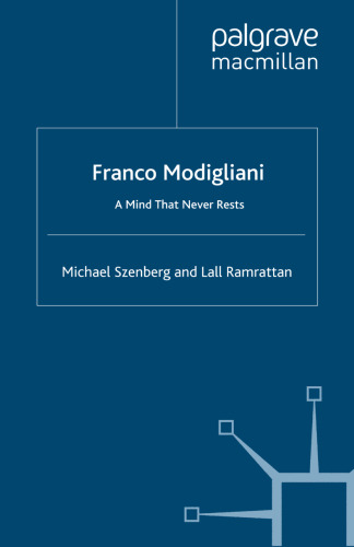 Franco Modigliani: A Mind That Never Rests