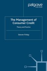 The Management of Consumer Credit: Theory and Practice