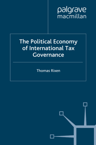 The Political Economy of International Tax Governance