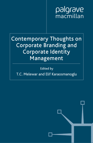 Contemporary Thoughts on Corporate Branding and Corporate Identity Management