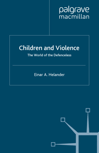 Children and Violence: The World of the Defenceless