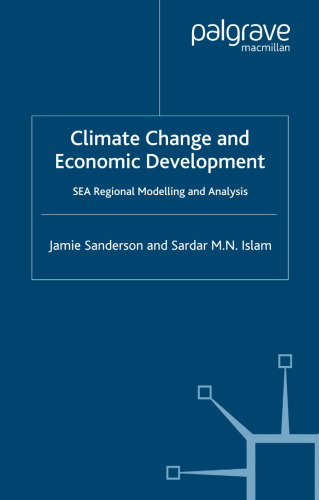 Climate Change and Economic Development: SEA Regional Modelling and Analysis