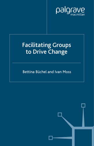 Facilitating Groups to Drive Change