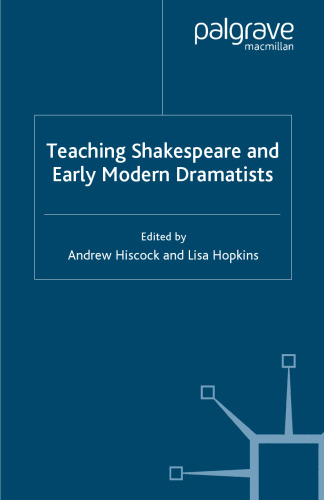 Teaching Shakespeare and Early Modern Dramatists