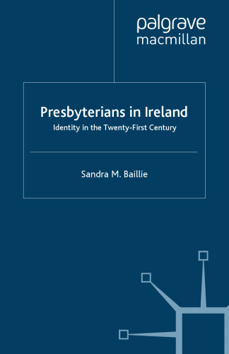 Presbyterians in Ireland: Identity in the Twenty-First Century