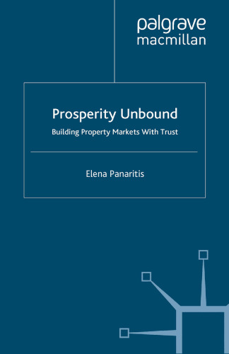 Prosperity Unbound: Building Property Markets With Trust