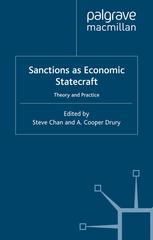 Sanctions as Economic Statecraft: Theory and Practice