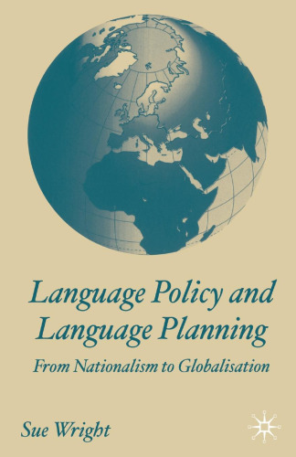 Language Policy and Language Planning: From Nationalism to Globalisation