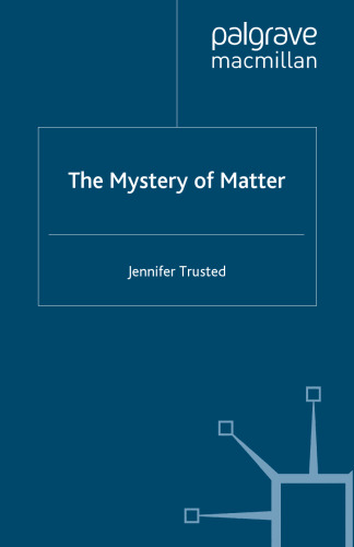 The Mystery of Matter