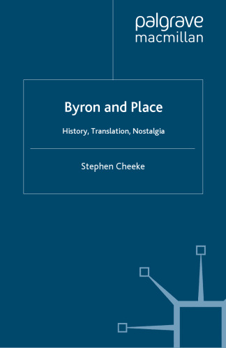 Byron and Place: History, Translation, Nostalgia