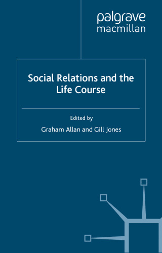 Social Relations and the Life Course