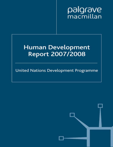 Human Development Report 2007/2008: Fighting climate change: Human solidarity in a divided world