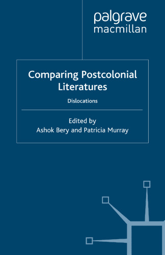 Comparing Postcolonial Literatures: Dislocations