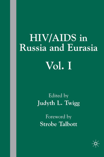 HIV/AIDS in Russia and Eurasia: Volume 1