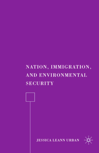 Nation, Immigration, and Environmental Security