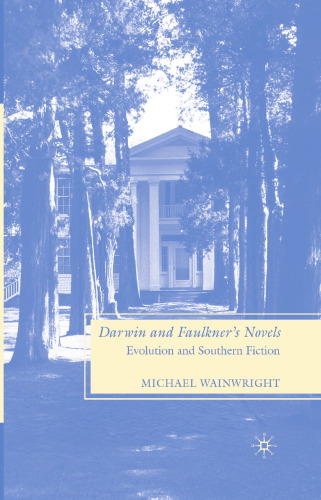 Darwin and Faulkner’s Novels: Evolution and Southern Fiction