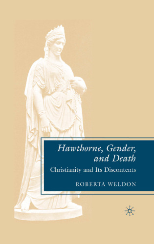 Hawthorne, Gender, and Death: Christianity and Its Discontents