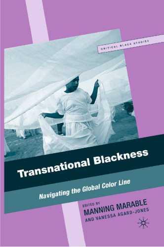 Transnational Blackness: Navigating the Global Color Line