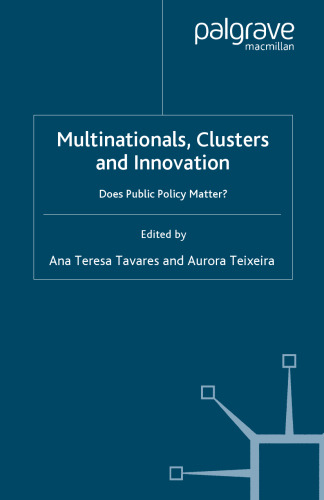 Multinationals, Clusters and Innovation: Does Public Policy Matter?