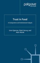 Trust in Food: A Comparative and Institutional Analysis