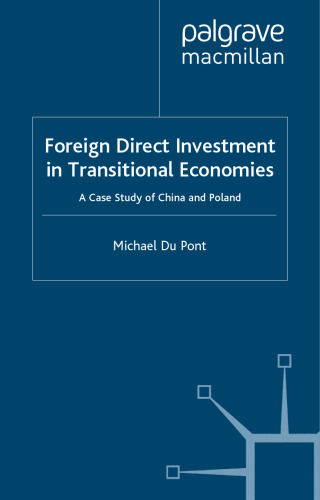 Foreign Direct Investment in Transitional Economies: A Case Study of China and Poland