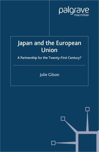 Japan and the European Union: A Partnership for the Twenty-First Century?