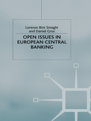 Open Issues in European Central Banking