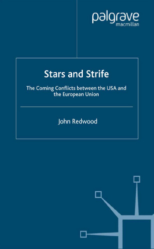 Stars and Strife: The Coming Conflicts between the USA and the European Union