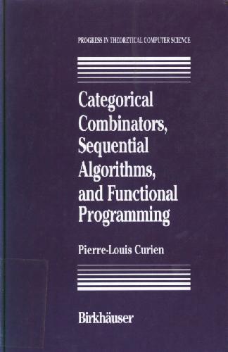 Categorical Combinators, Sequential Algorithms, and Functional Programming