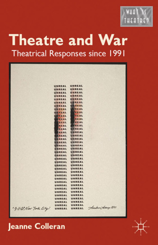 Theatre and War: Theatrical Responses since 1991