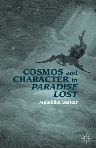 Cosmos and Character in Paradise Lost